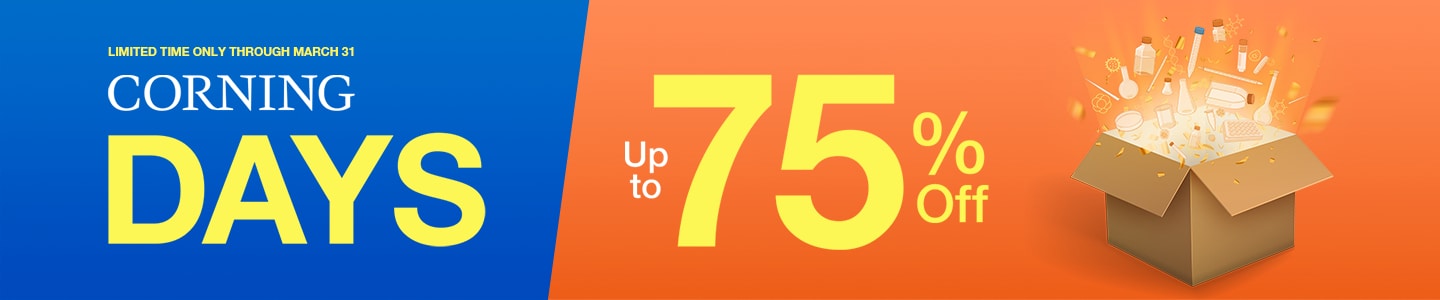 Get Corning Days savings of up to 75% off labware and consumables through March 31.